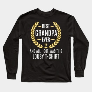 best grandpa ever Long Sleeve T-Shirt